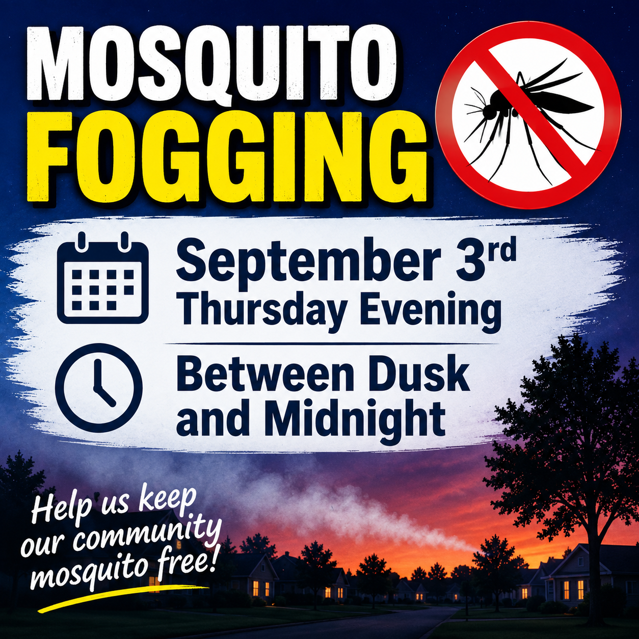 Mosquito Fogging Sept 3 Evening Hours